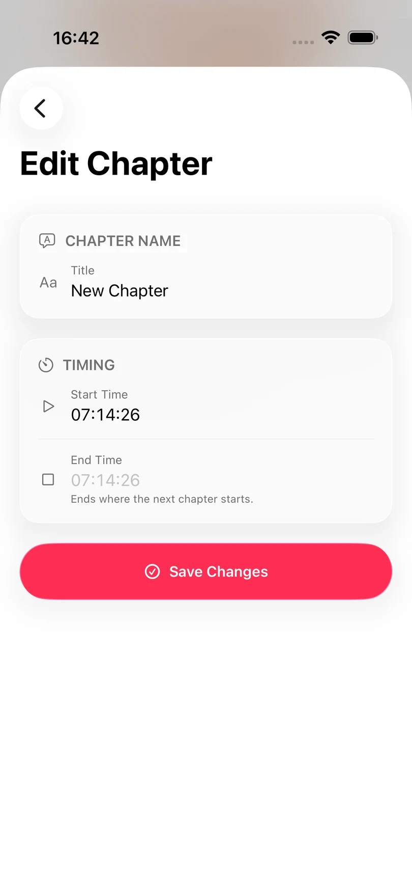 The Edit Chapter screen with the chapter name, its start and end times, and Save Changes.